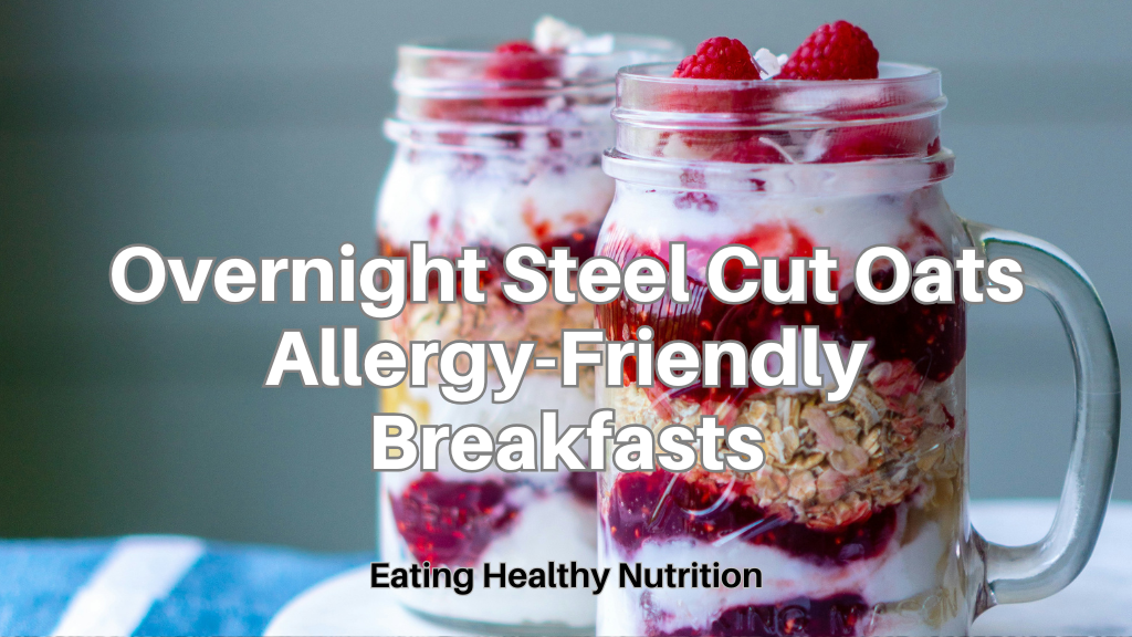 Jar of overnight steel cut oats topped with berries